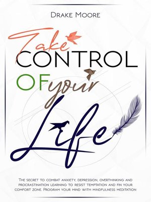 cover image of Take Control of Your Life
